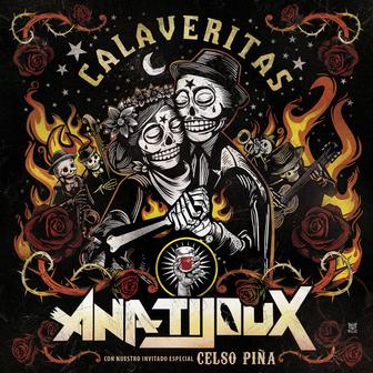 Calaveritas (feat. Celso Piña) - Single