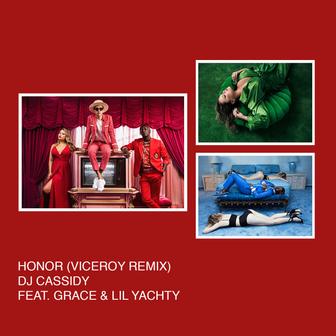Honor (Viceroy Remix) [feat. Grace & Lil Yachty] - Single