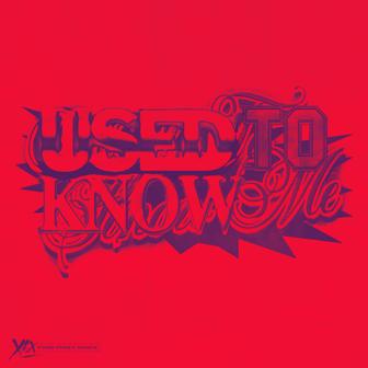Used To Know Me (Yunè Pinku Remix) - Single