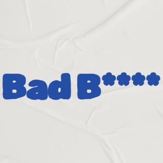 Bad Bitch - Single