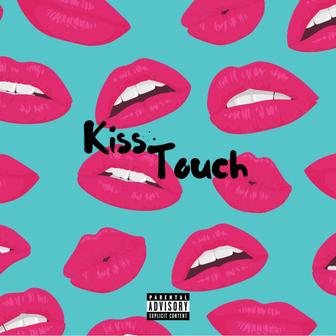 Kiss Touch - Single