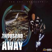 Thousand Miles Away (OnTheRadar Freestyle)