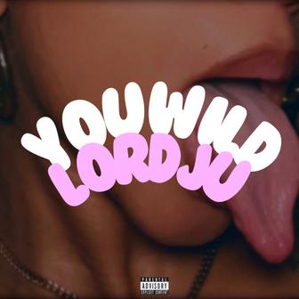 You Wild - Single