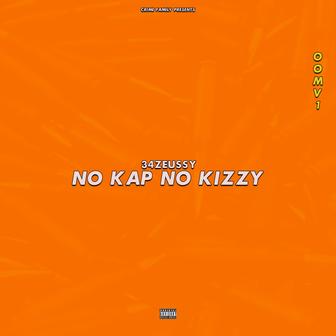 No Kap No Kizzy - Single