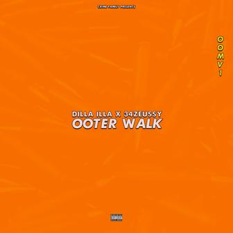 Ooter Walk (feat. Dilla illa) - Single