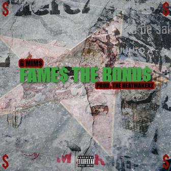 Fame$ the Bonu$ - Single