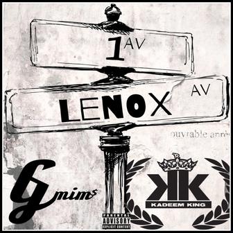 1st to Lenox (feat. Kadeem King) - Single