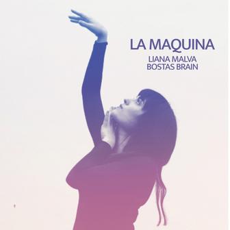 La máquina (feat. Bostas Brain) - Single