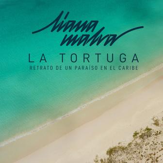 La Tortuga: Retrato de un Paraíso en el Caribe - Single