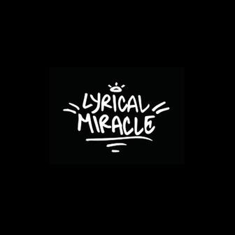 Lyrical Miracle - Single