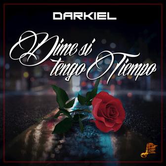 Dime Si Tengo Tiempo - Single