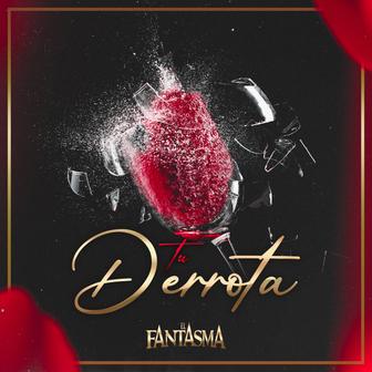 Tu Derrota - Single