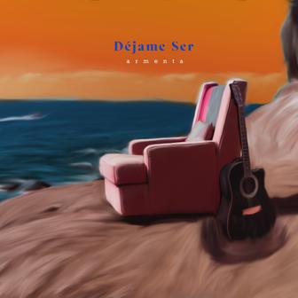 Déjame Ser - Single