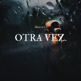 Otra Vez - Single