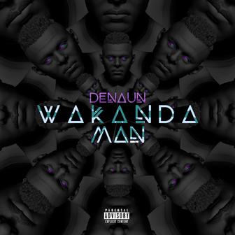 Wakanda Man - Single
