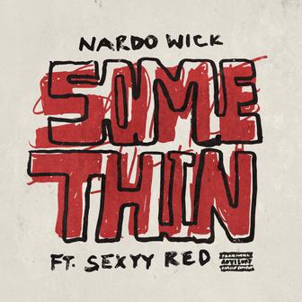 Somethin' (feat. Sexyy Red) - Single