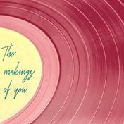 The Makings of you (feat. Tweet) - Single