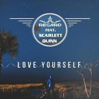 Love Yourself (feat. Scarlett Quinn) - Single