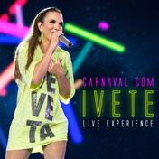 Carnaval Com Ivete - Live Experience (Ao Vivo) - EP