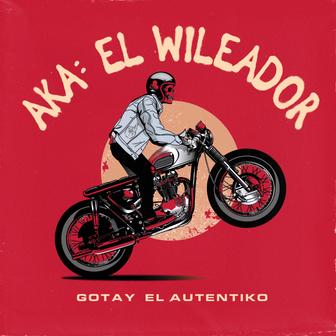 Aka: El Wileador - Single