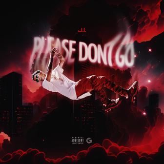 Please Don't Go - Single