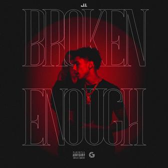 Broken Enough - Single