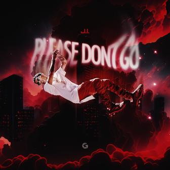 Please Don't Go - Single