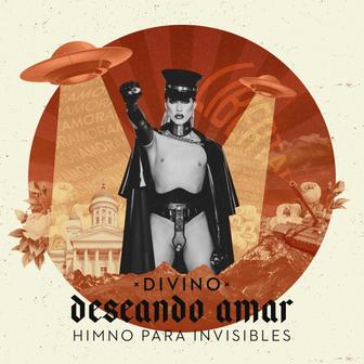 Deseando Amar / "Himno para Invisibles" - Single