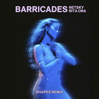 Barricades (with Rita Ora) [Shapes Remix]