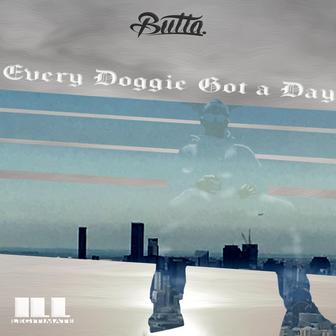 Every Doggie Got a Day