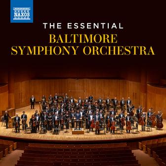The Essential Baltimore Symphony Orchestra