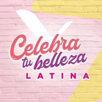 Celebra Tu Belleza Latina