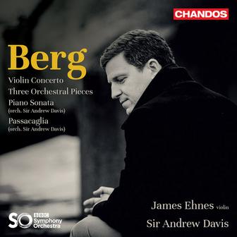 Berg: Violin Concerto, Three Pieces for Orchestra