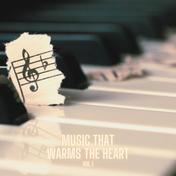 Music that warms the heart vol. 1 (Remastered 2017)