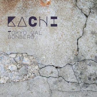 KACHI (feat. Bonbero)