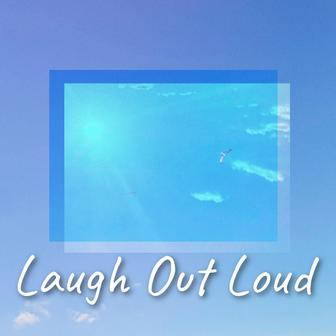 Laugh Out Loud