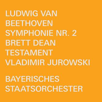 Brett Dean & Beethoven: Orchestral Works (Live)
