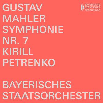 Mahler: Symphony No. 7 in E Minor (Live)