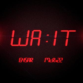 WAIT