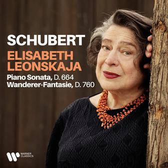 Schubert: Piano Sonata, D. 664 & Wanderer-Fantaisie, D. 760