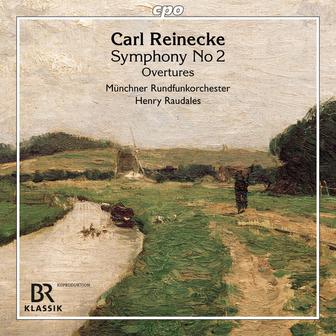 Reinecke: Symphony No. 2 in C Minor, Op. 134 "Håkon Jarl" & Overtures