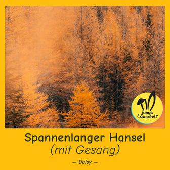 Spannenlanger Hansel (mit Gesang)