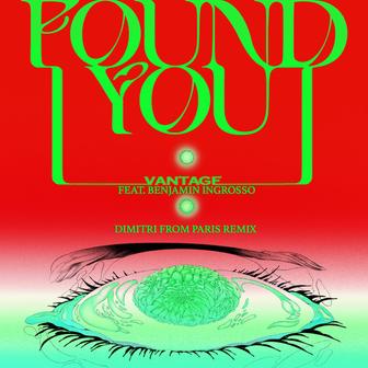 I Found You (feat. Benjamin Ingrosso) [Dimitri From Paris Remix]