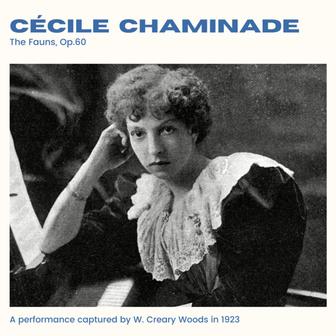 Chaminade: The Fauns, Op.60 (2024 Remaster)