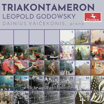 Godowsky: Triakontameron