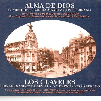 Zarzuelas: Alma de Dios y los Claveles