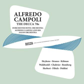 Campoli - The Decca 78s, Volume 3 (Remastered by Mark Obert-Thorn, 2024)