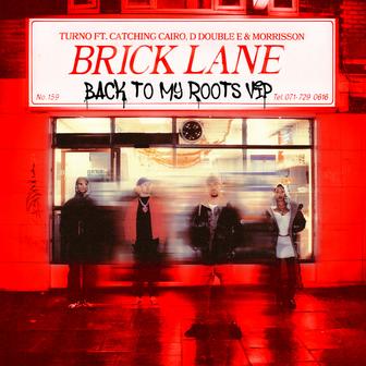 Brick Lane (feat. Morrisson) [BACK TO MY ROOTS VIP]