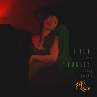 Love Is a Lonely Thing, Part3