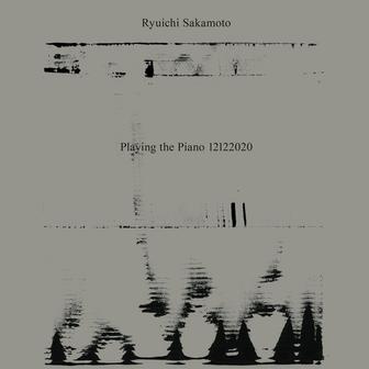 Ryuichi Sakamoto: Playing the Piano 12122020